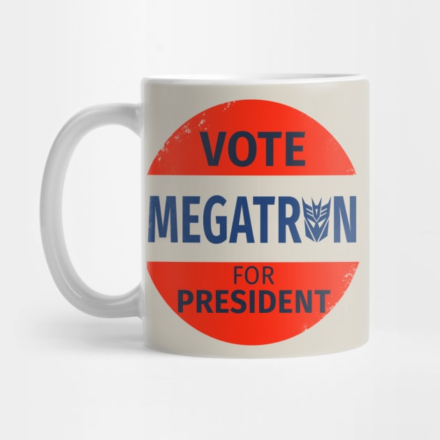 Megatron 2024 For President by prometheus31